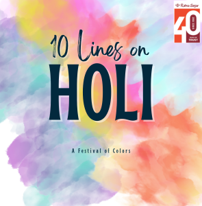 Insightful Short Essays and 10 Lines on Holi