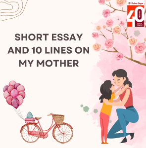 Short Essay and 10 Lines on My Mother